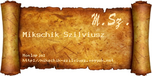 Mikschik Szilviusz névjegykártya